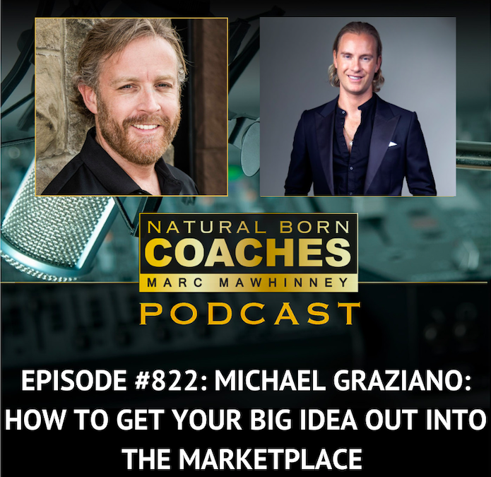 Episode #822: Michael Graziano: How To Get Your BIG Idea Out Into The Marketplace